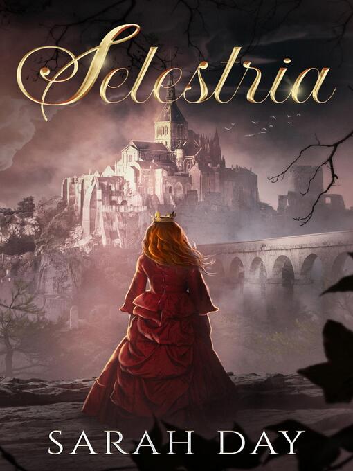 Title details for Selestria by Sarah Day - Available